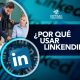 por que usar LinkendIn